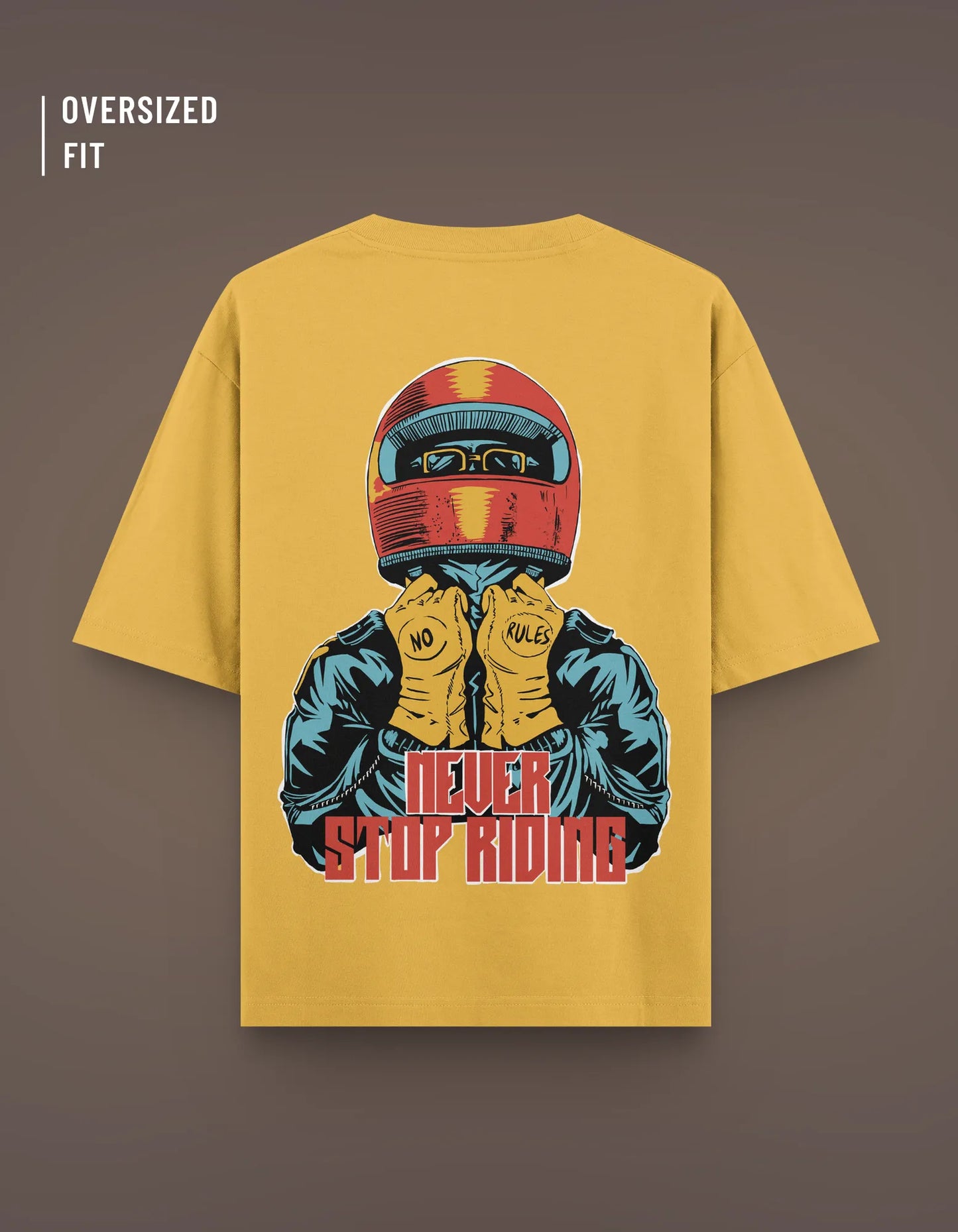 NEVER STOP RIDING | GOLDEN YELLOW OVERSIZED TEE