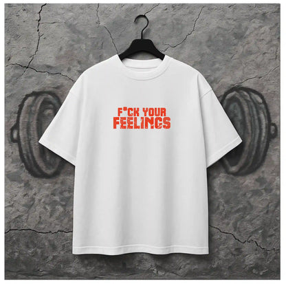 FCUK YOUR FEELINGS WHITE OVERSIZED TSHIRT